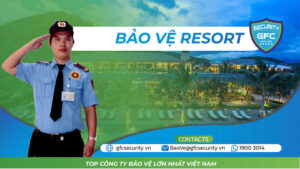 Dịch vụ bảo vệ Resort